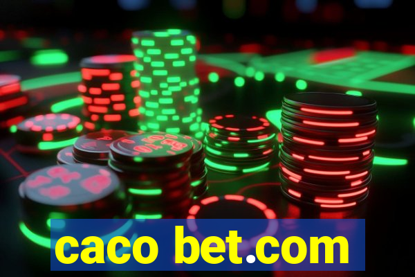 caco bet.com